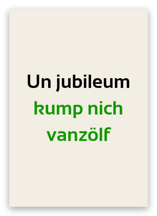 Twentse felicitatiekaart met de tekst: Un jubileum kump nich vanzölf