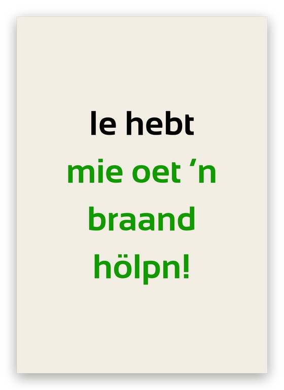 Twentse bedankkaart, Oet ’n braand hölpn