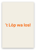 Twentse kaart met de tekst: ’t Löp wa los!