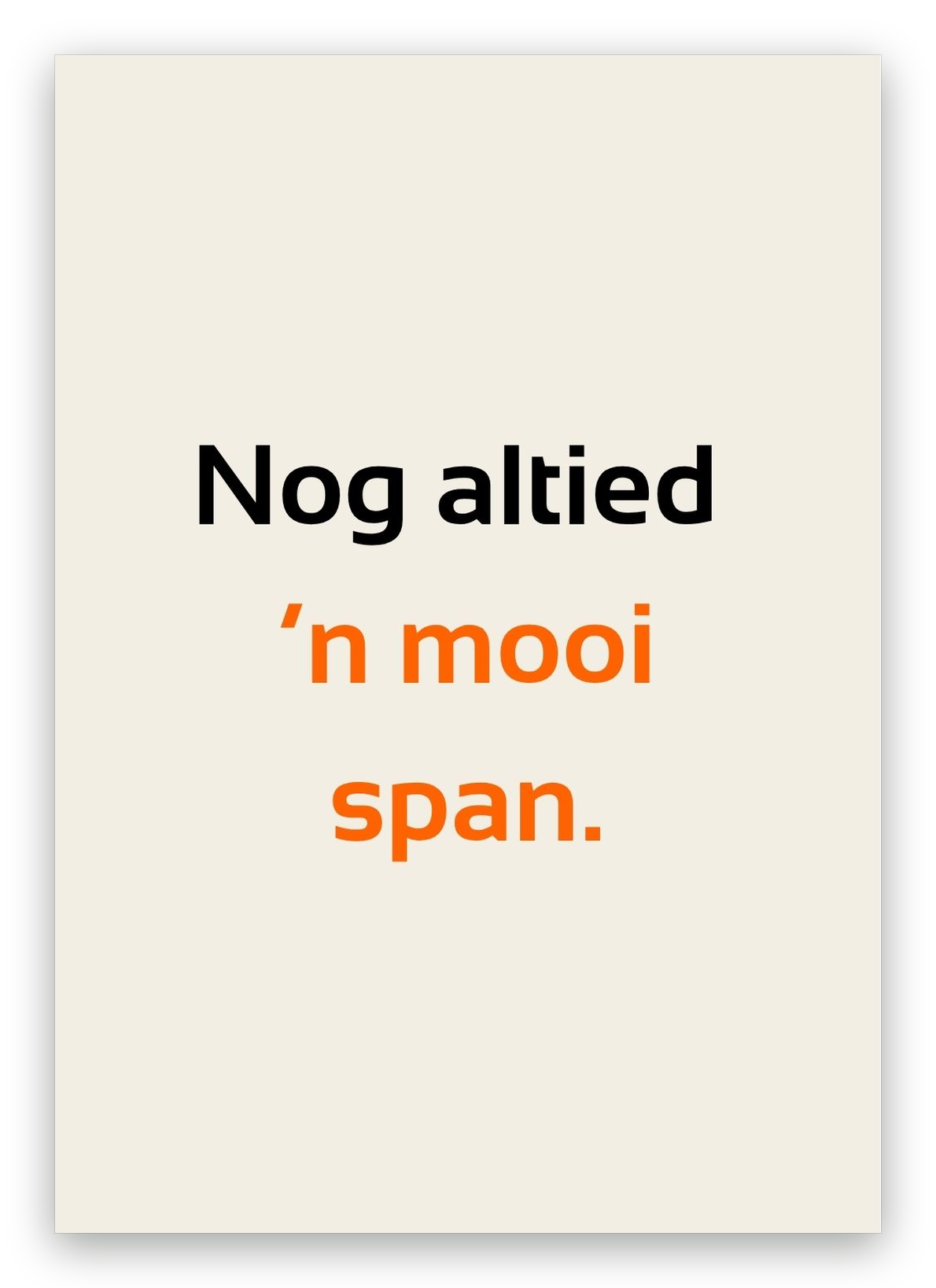 Twentse huwelijkskaart met de tekst: Nog altied ’n mooi span