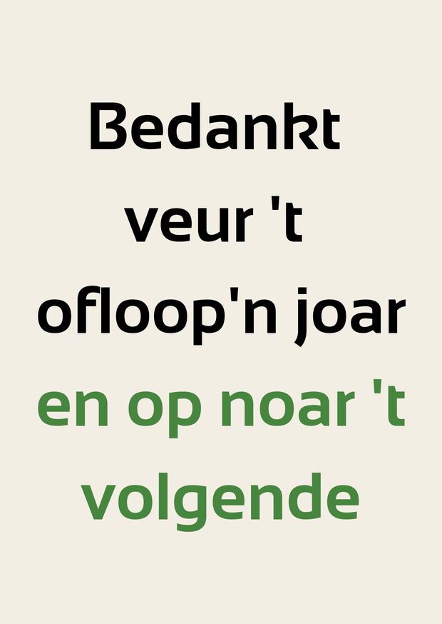 Twentse kerstkaart met de tekst: Mooie daag. Tot token joar!