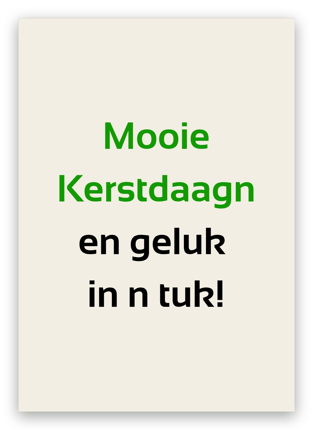 Twentse kerstkaart: Mooie Kerstdaagn en geluk in ’n tuk!