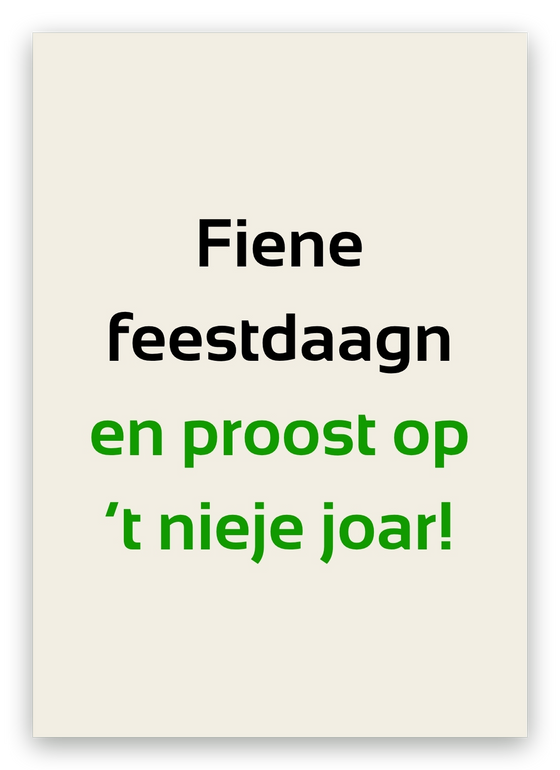 Twentse kerstkaart, Fiene feestdaagn (zwart)