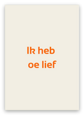 Twentse liefdeskaart met de tekst: Ik heb oe lief