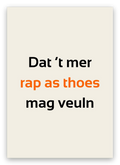 Twentse verhuiskaart met de tekst: Dat ’t mer rap as thoes mag veuln