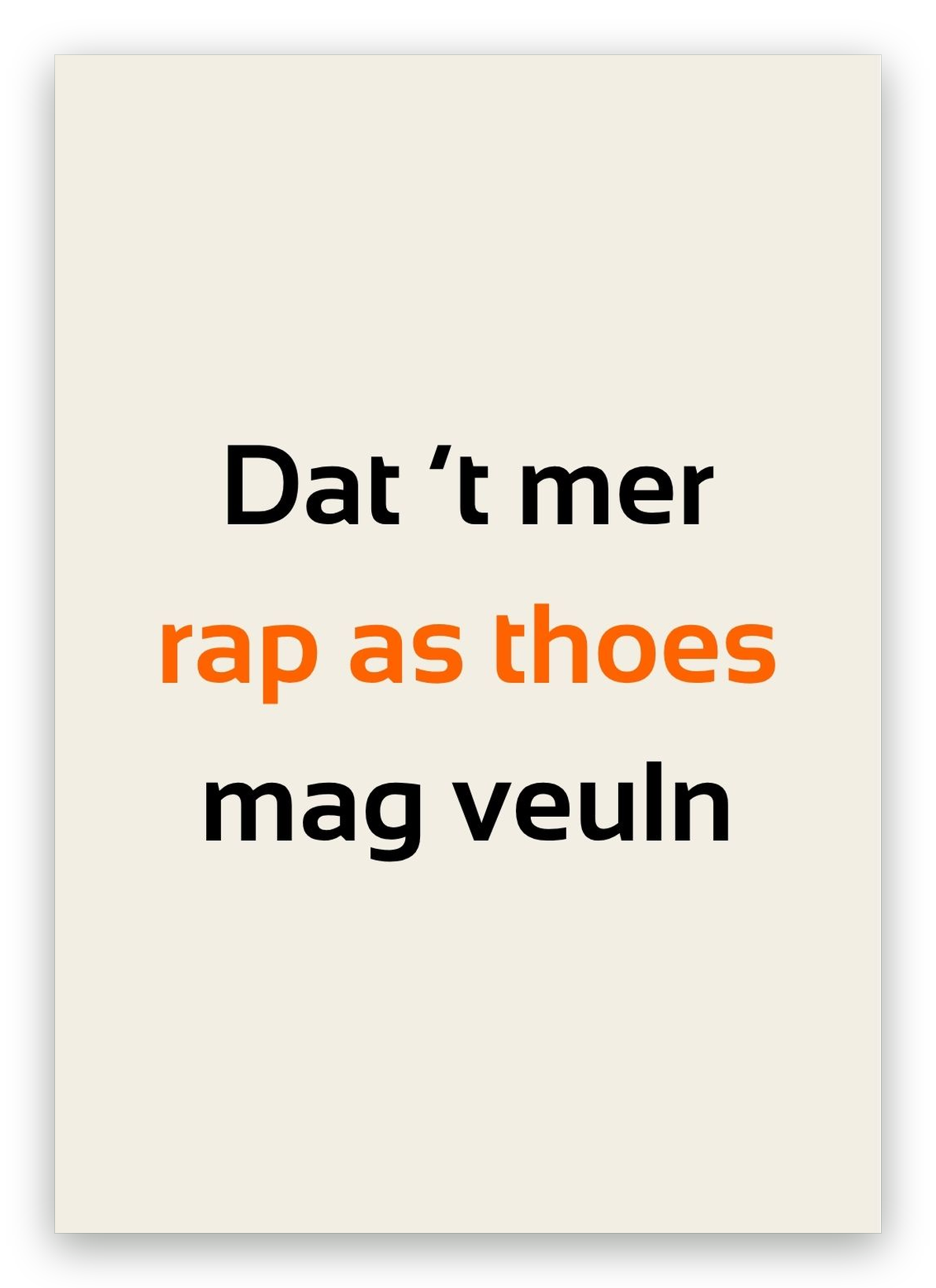 Twentse verhuiskaart met de tekst: Dat ’t mer rap as thoes mag veuln