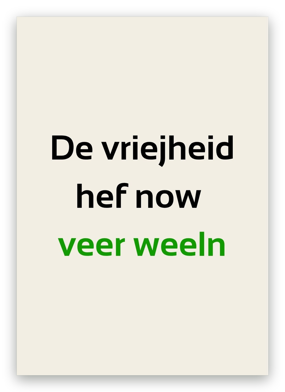 Twentse rijbewijskaart met de tekst: De vriejheid hef now veer weeln