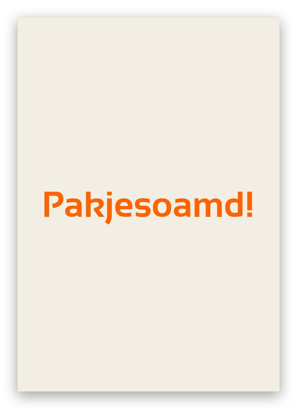 Twentse sinterklaaskaart met de tekst: Pakjesoamd!