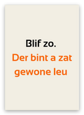 Twentse verjaardagskaart met de tekst: Blif zo. Der bint a zat gewone leu